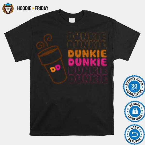 Dunkie Dunkie Dunkie Junkie Shirts