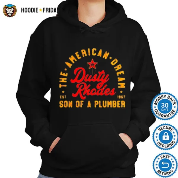 Dusty Rhodes Son Of A Plumber Shirts