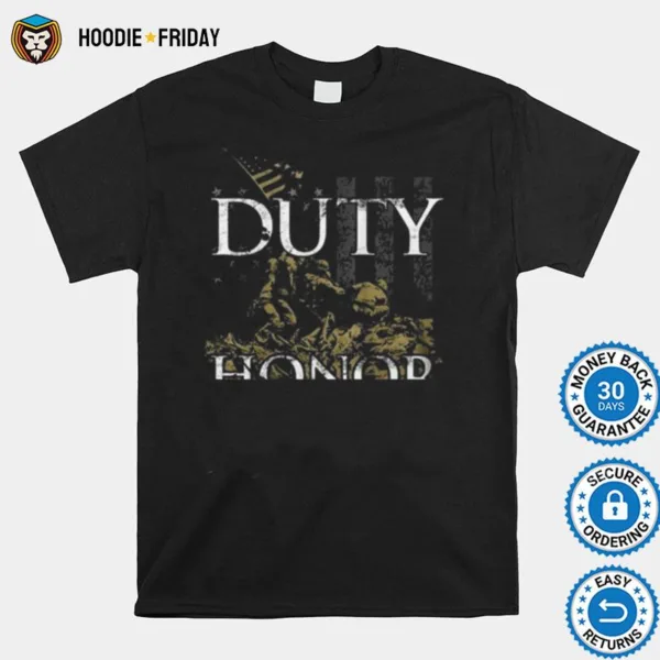 Duty Honor Courage All Gave Some Some Gave All Shirts