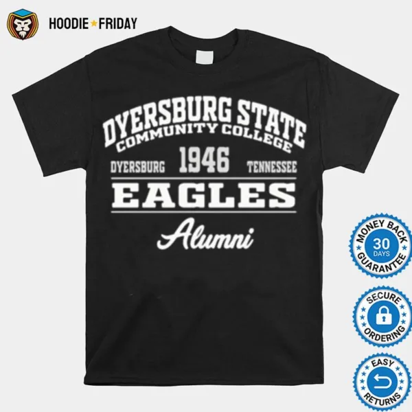 Dyersburg State Community College 1946 Dyersburg Tennessee Eagles Alumni Shirts