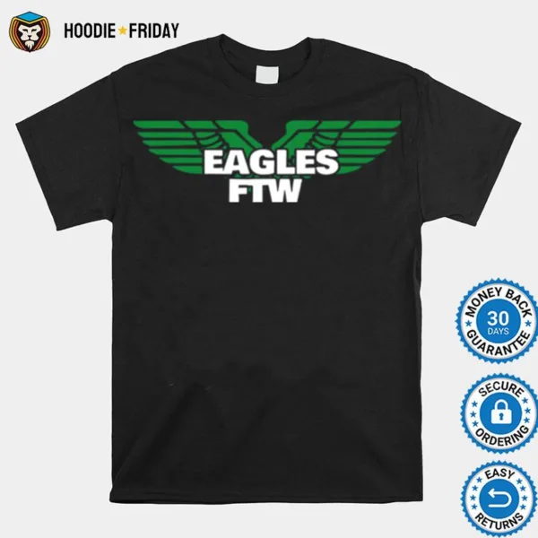 Eagle Ftw Shirts