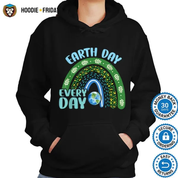 Earth Day Everyday Protect Our Planet Environmentalist Shirts