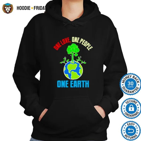 Earth Day One Love One People One Earth Shirts