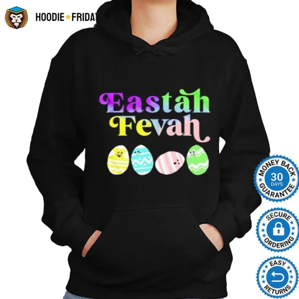 Eastah Fevah Shirts