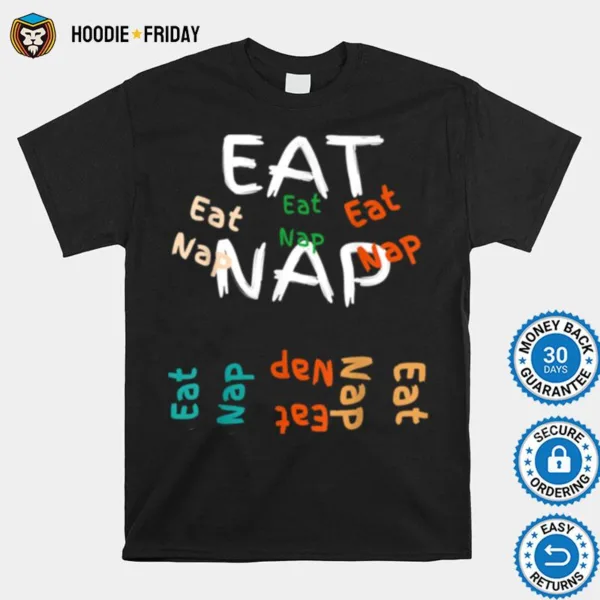 Eat Nap Shirts