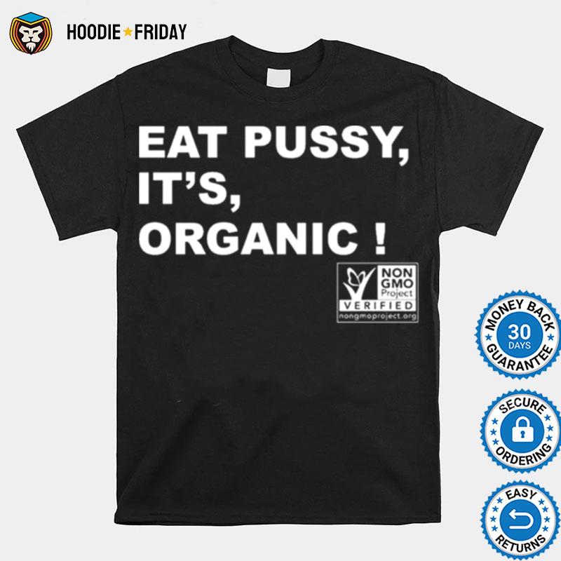 Eat Pussy It Organic Shirts Hoodiefriday