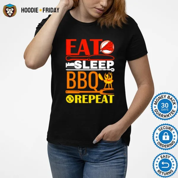 Eat Sleep Bbq Repeat Barbecue Shirts