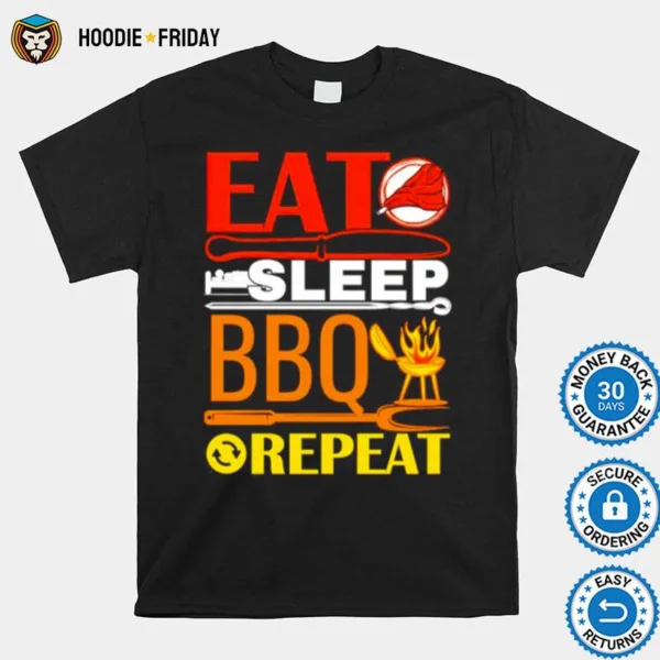 Eat Sleep Bbq Repeat Barbecue Shirts