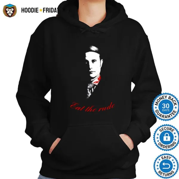 Eat The Rude Quote Hannibal Fandom Shirts