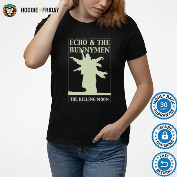 Echo The Bunnymen The Killing Moon Shirts