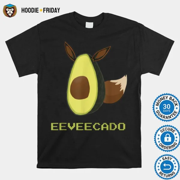 Eeeveecado Shirts