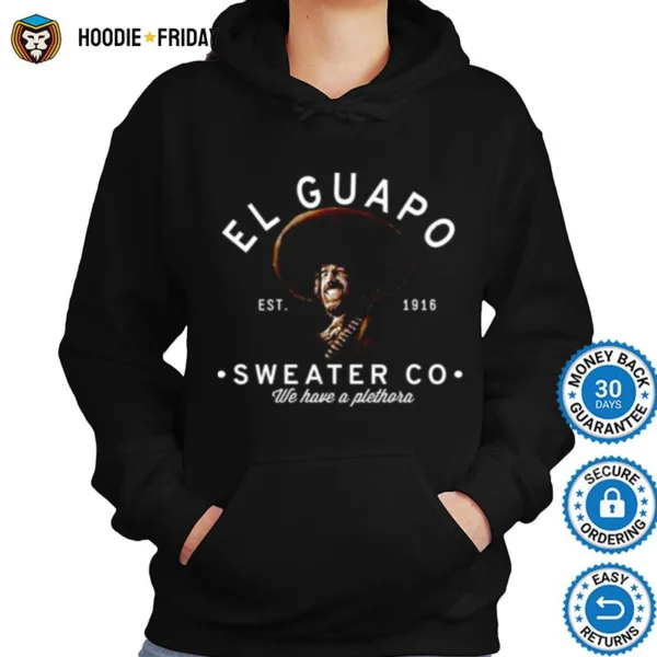 El Guapo Sweater Co Three Amigos Shirts