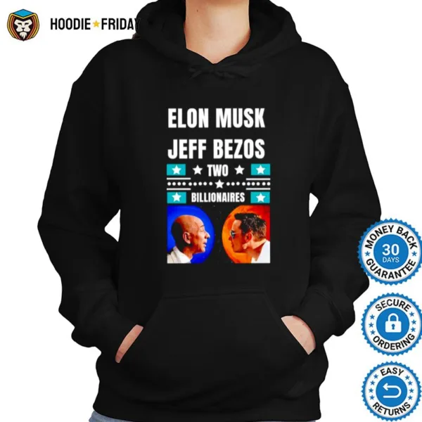 Elon Musk Jeff Bezos Two Billionaires Shirts