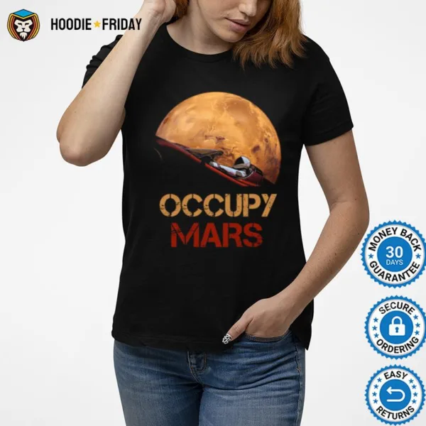 Elon Musk Occupy Mars Shirts