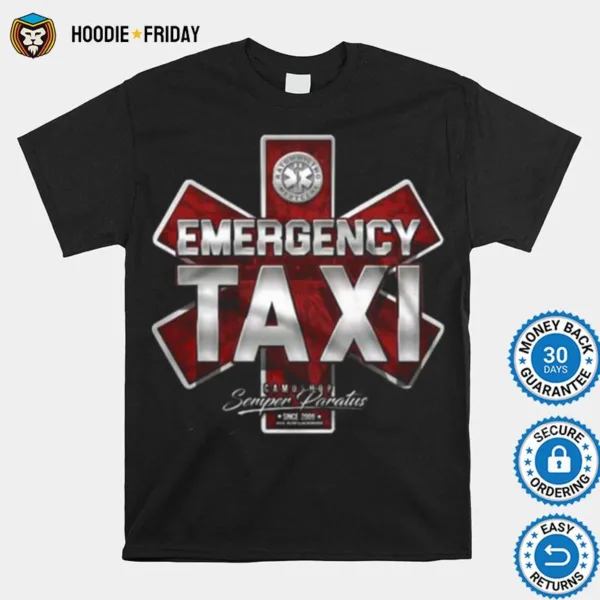 Emergency Taxi Camoshop Semper Paratus Shirts