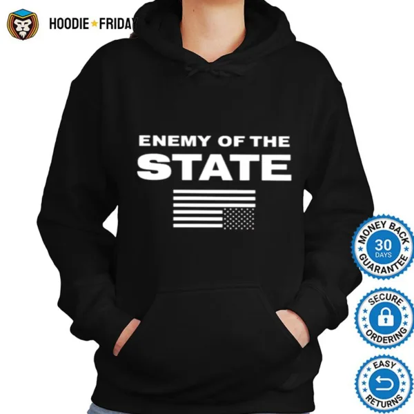 Enemy Of The State Shirts