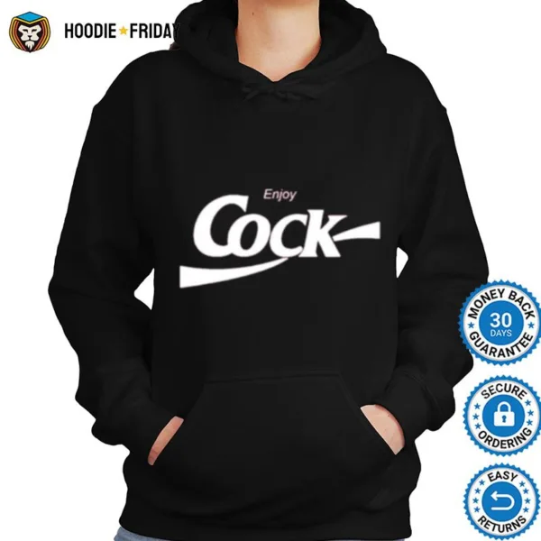 Enjoy Cock Shirts