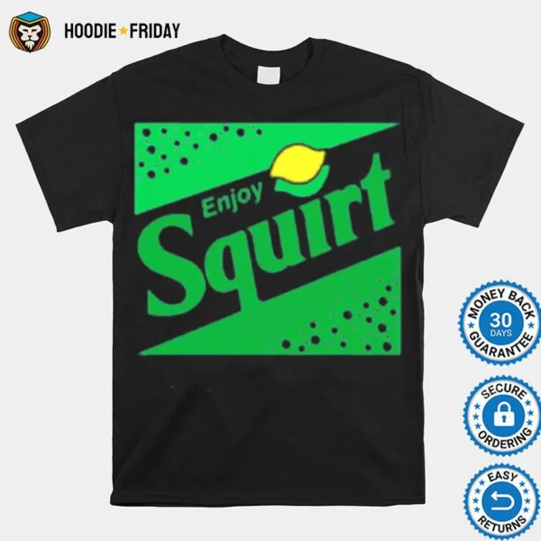 Enjoy Squirt Logo Shirts