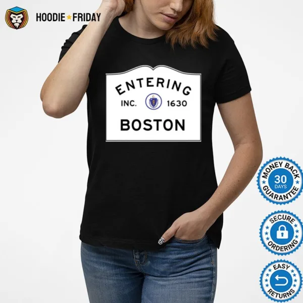 Entering Boston   Commonwealth Of Massachusetts Road Sign Sticker Shirts