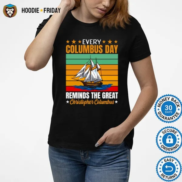 Every Columbus Day Reminds The Great Christopher Columbus Shirts