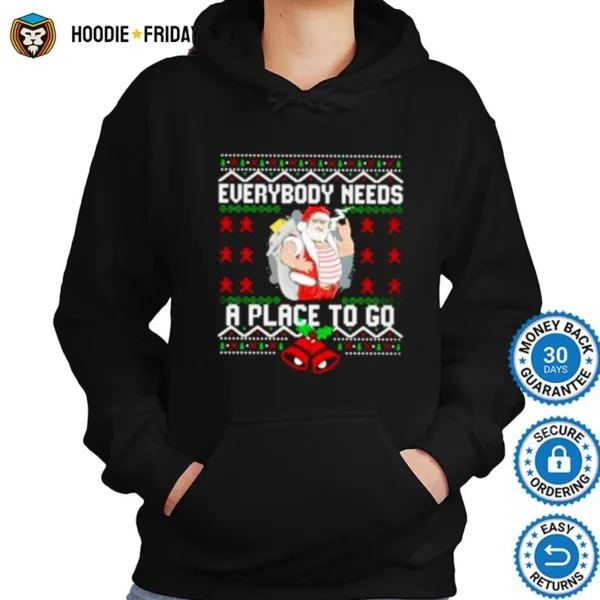 Everybody Needs A Place To Go Ugly Christmas Shirts