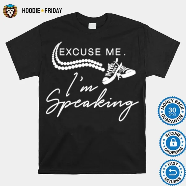 Excuse Me Im Speaking Quote Funny Pearls Necklace And Athletic Sporting Shoe Shirts