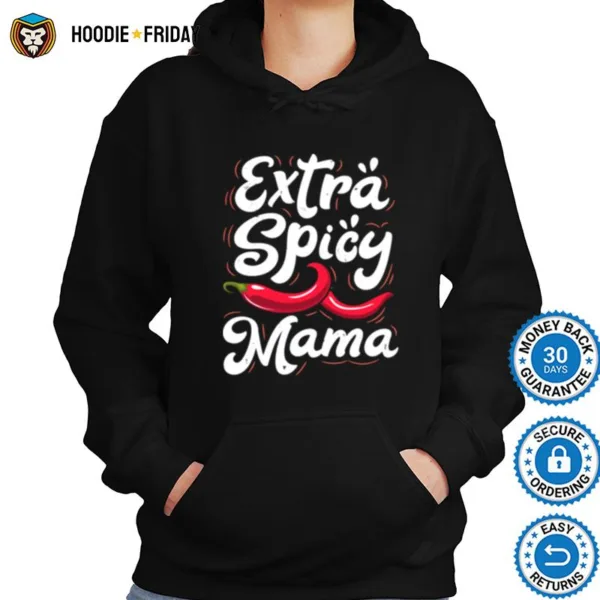 Extra Spicy Mama Cinco De Mayo Chili Mothers Day Shirts