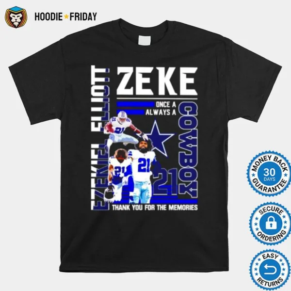 Ezekiel Elliott Zeke Cowboy Thank You For The Memories Shirts