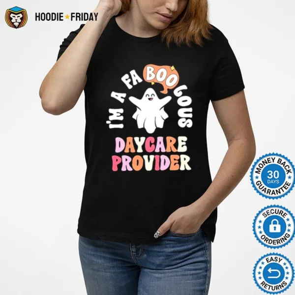 Faboolous Daycare Provider Halloween T Shirt Shirts