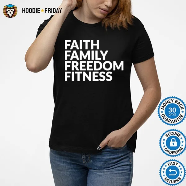 Faith Family Freedom Fitness Shirts