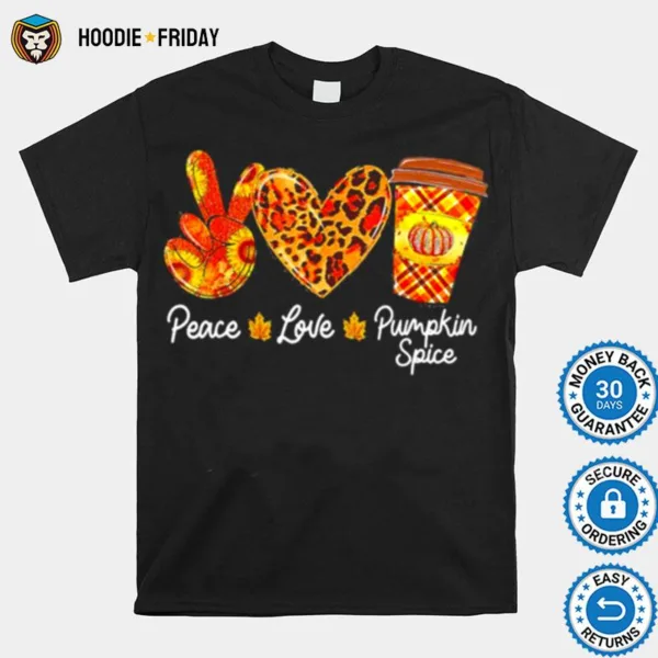 Fall Peace Love Pumpkin Cream Spice Coffee Shirts