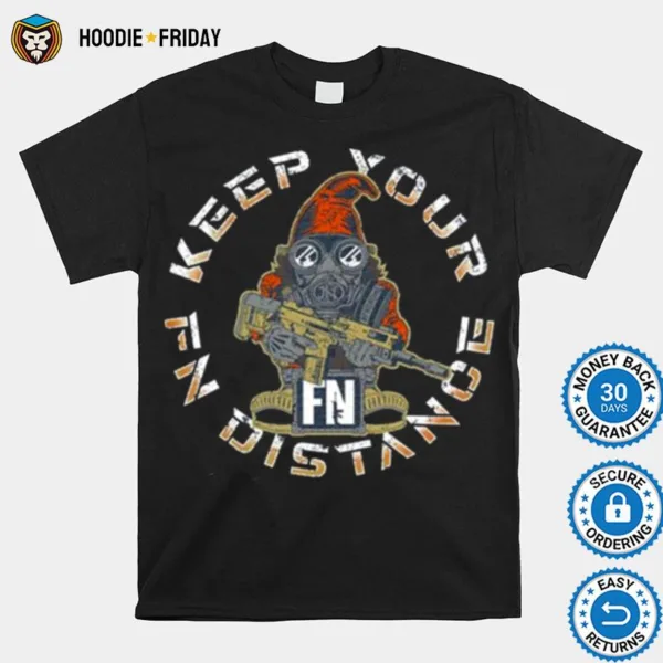 Fallout 2.0 Gnome Keep Your Fn Distanoe Shirts