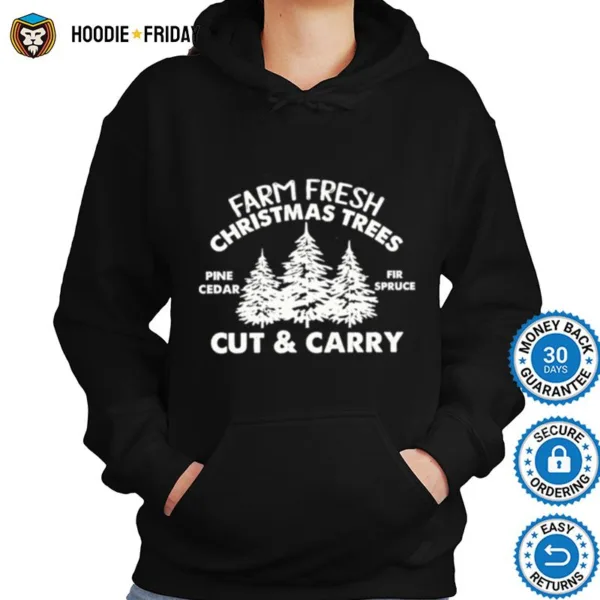 Farm Fresh Christmas Trees Shirts