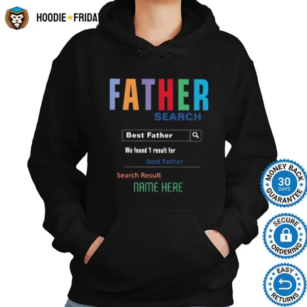 Father Search Best Father We Found 1 Result For Best Father Search Result Nam Here Shirts