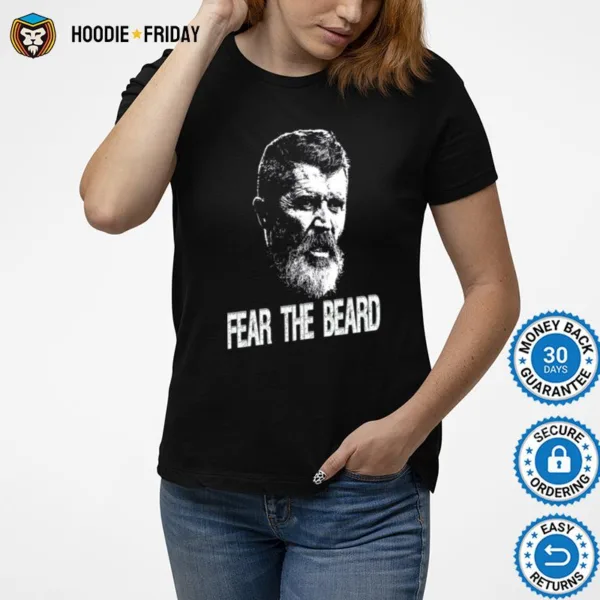 Fear The Beard Roy Keane Manchester United Shirts