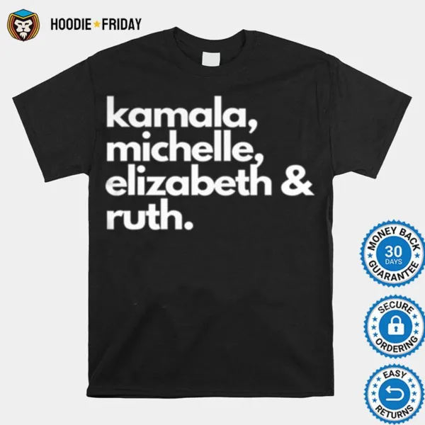 Feminist Political Icon Kamala Michelle Rbg Elizabeth Shirts