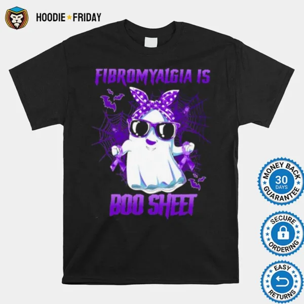 Fibromyalgia Is Boo Sheet Happy Halloween Shirts