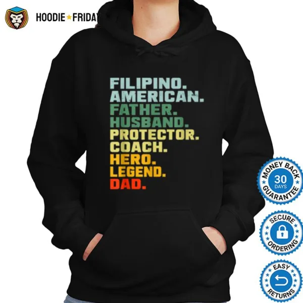 Filipino American Father Husband Protector Coach Hero Legend Vintage Shirts