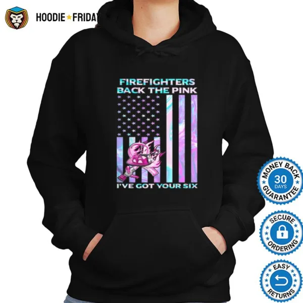 Firefighters Back The Pink Ive Got Your Six Hologram American Flag Independence Day Shirts