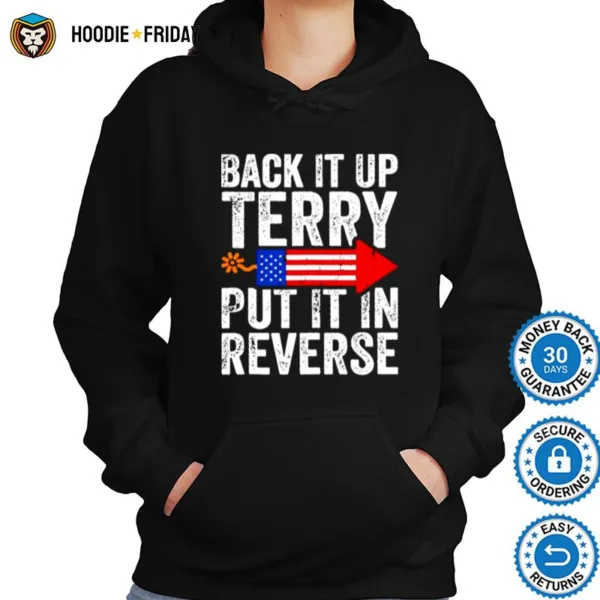 Firework Back It Up Terry Put It In Reverse Shirts