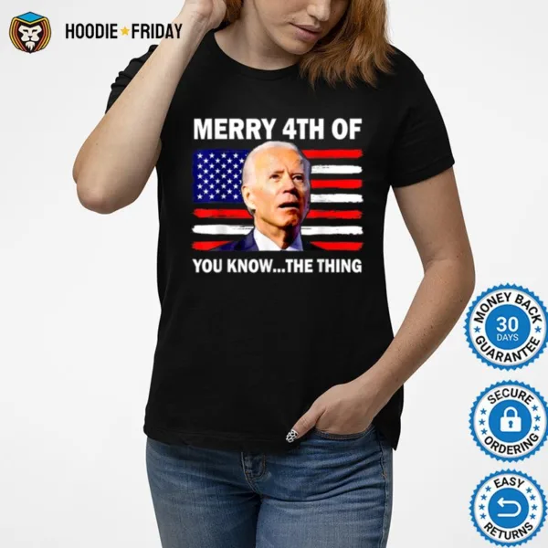 Fireworks Merica Biden Uh Merry 4Th Of July You Know The T B0B51F73Rd Shirts