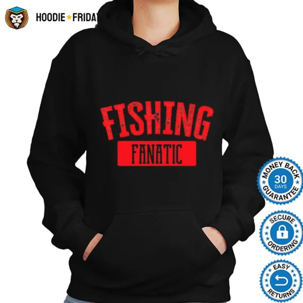 Fishing Fanatic Shirts