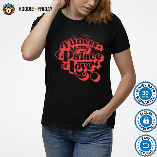 Fitness Palace Of Love Shirts