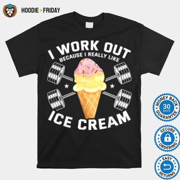 Fitness Trainer Ice Cream Bodybuilder Sweet Cheat Day Shirts