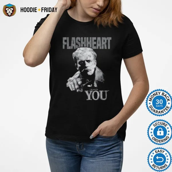 Flashheart Wants You The Gonies Shirts