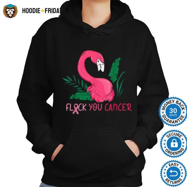 Flock You Flamingo Breast Cancer Awareness Shirts