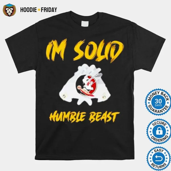 Florida State Seminoles I? Soud Humble Beas Shirts