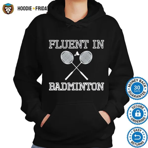 Fluent In Badminton Shirts