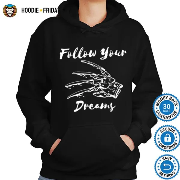 Follow Your Dreams Halloween Shirts