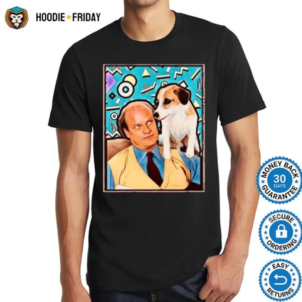 Frasier And Eddie Funny Sitcom Moment Shirts